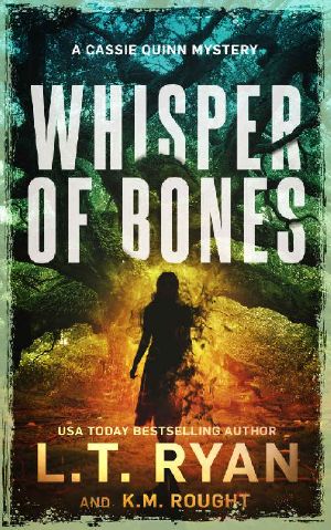 [Cassie Quinn 02] • Whisper of Bones